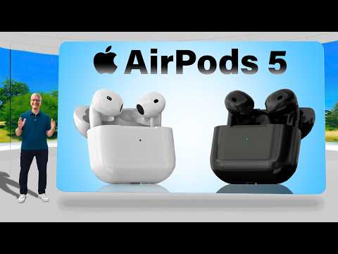 AirPods 5 Release Date and Price - BIG NEW LEAKS!
