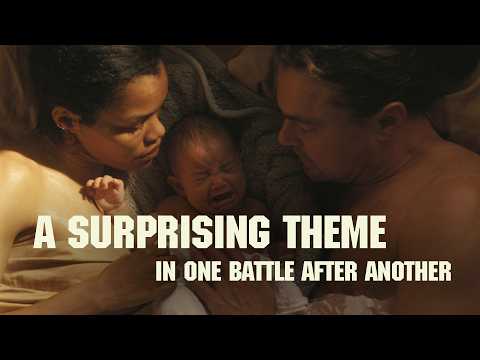 A surprising theme in One Battle After Another