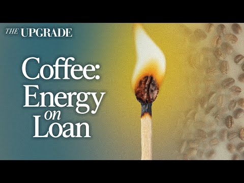 Coffee Borrows Energy From Your Future Self