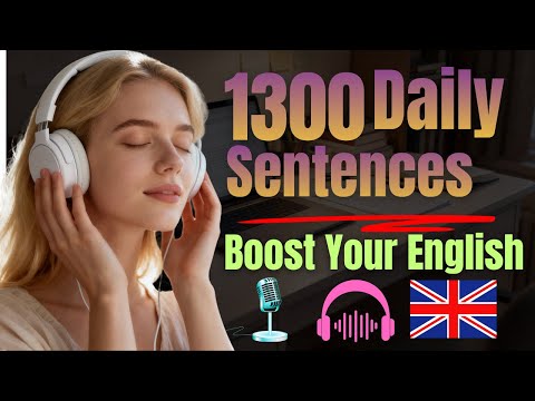 1300 Everyday English Sentences to Transform Your Speaking Skills