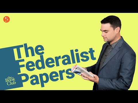 The Federalist Papers by Alexander Hamilton and James Madison with Ben Shapiro | The Book Club