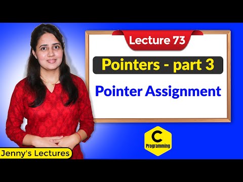 C_73 Pointers in C- part 3 | Pointer Assignment