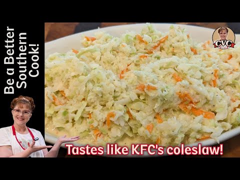 How to Make KFC Style Coleslaw - The BEST Coleslaw Recipe is KFC Style