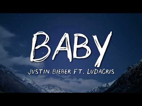 Justin Bieber - Baby (Lyrics) ft. Ludacris