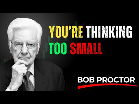 How to Think Like a Millionaire (Even When You’re Broke) | Bob Proctor Motivation