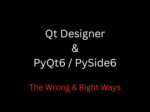 Using Qt Designer files in PySide6 or PyQt6