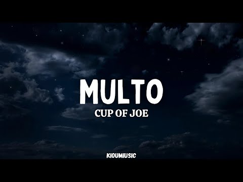 Multo - Cup of Joe (Lyrics)