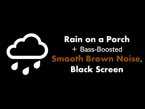 🔴 Rain on a Porch + Bass-Boosted Smooth Brown Noise, Black Screen 🌧️🟤⬛ • Live 24/7 • No mid-roll ads