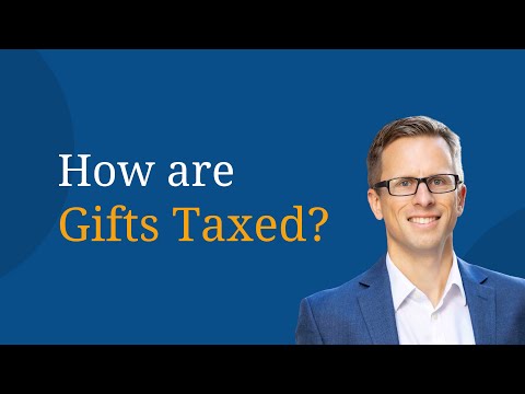 How are Gifts Taxed?