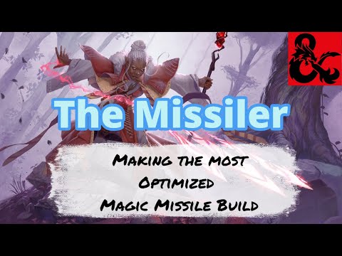 Magic Missile Optimization: The Missiler D&D 5e