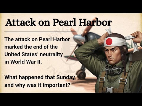 🇯🇵🇺🇸 Pearl Harbor: The Day U.S Changed Forever | Learn English Through Story Level 2 | Graded Reader