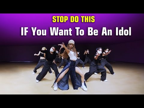 Stop Do This If You Want To Become a K-pop Idol