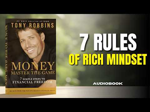 MONEY: Master the Game — 7 Rules Of Financial Freedom (Full Audiobook)