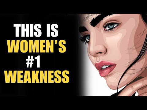 Top 9 Female Weaknesses Every Man Must Know! | Stoicism