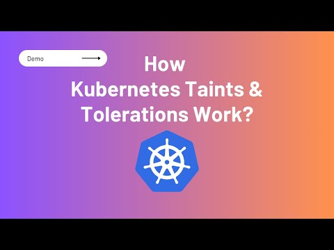 Simplified Kubernetes Taints and Tolerations Demo