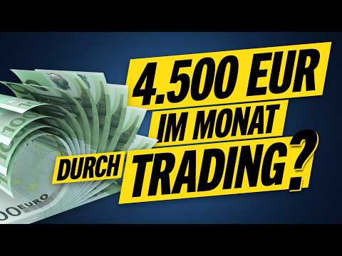 4.500 Euro im Monat durch Trading?