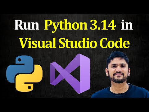 How to Run Python 3.14 in Visual Studio Code on Windows 11 | Run Sample Python Program