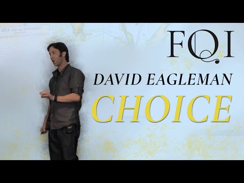 David Eagleman on CHOICE
