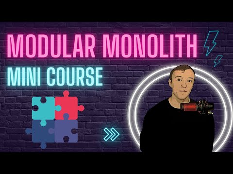 Mini Course #2 Modular Monolith