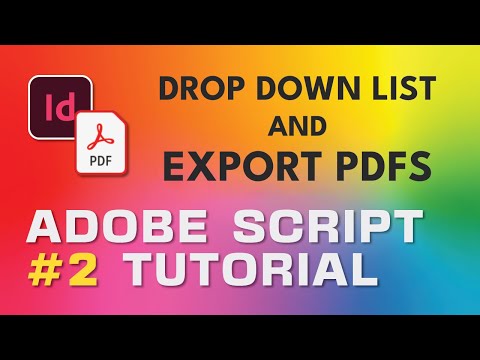 Adobe Script Tutorial 2 Drop Down List and Export PDFs