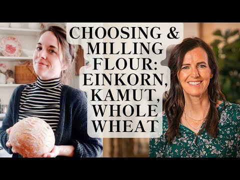Switching to Ancient Grains + Milling at Home: Increasing Nutrients in Your Baking | Laura Tuttle