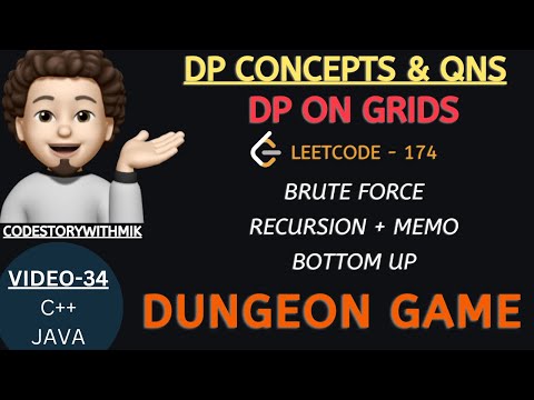 Dungeon Game | Brute Force | Recursion | Memo | Bottom Up | Leetcode 174 | DP On Grids | MIK