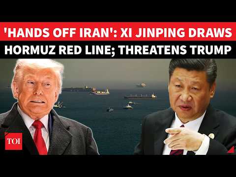 ‘If You Touch…’: China's RED HOT Warning To Trump On U.S' Hormuz Blockade; Full Support For Iran