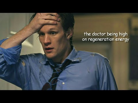 the doctor being high on regeneration energy