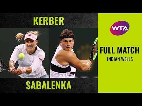 Angelique Kerber vs. Aryna Sabalenka | Full Match | 2019 Indian Wells Round of 16