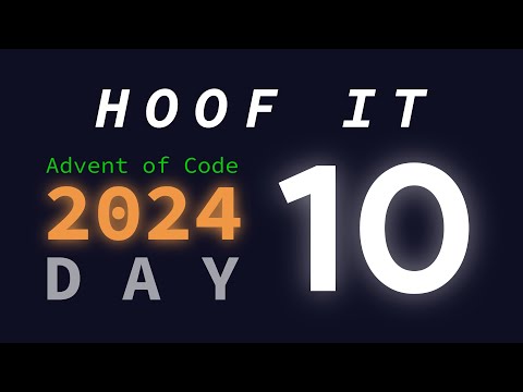 Day 10: Hoof It | Advent of Code 2024