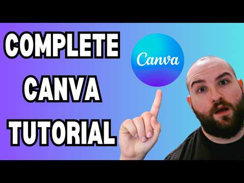 FULL Canva Tutorial For BEGINNERS 2025!