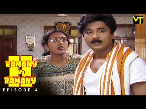 Ramany vs Ramany | Part 02 | Episode 4 | Ramji | Devadarshini | K. Balachander | Naga | VT