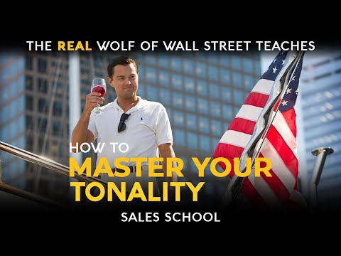 How To Master Your Tonality | Free Sales Training Program | Sales School with Jordan Belfort