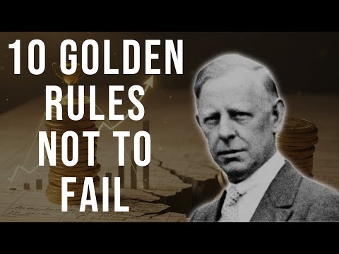 🏆 Livermore’s 10 Golden Rules & Why Most Traders Fail Without Them
