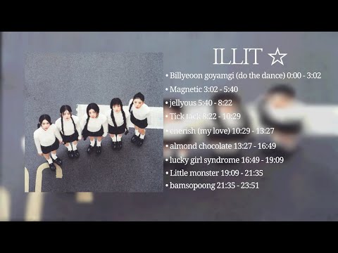AN ILLIT PLAYLIST !──★ ˙I 🕊̟ !!