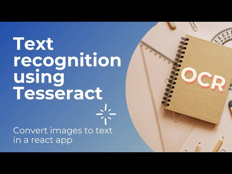 Text recognition in the browser using Tesseract.js | Spotlight of the day series