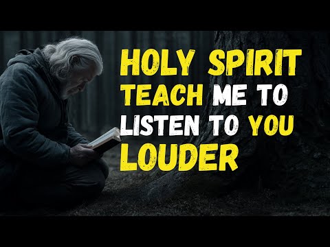HOLY SPIRIT Show me Your VOICE When the NOISE of the WORLD is LOUD