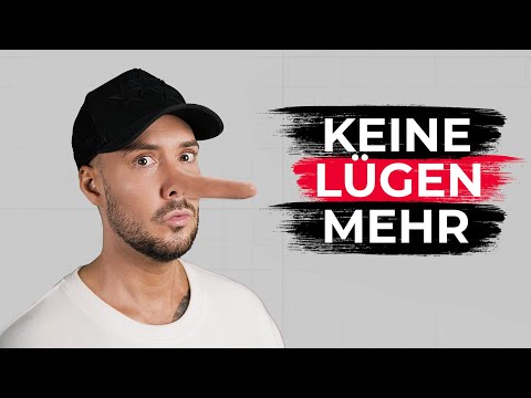 HÖR AUF ZU LÜGEN!