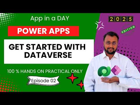 Master Dataverse in Power Apps | App in a Day - Episode 2