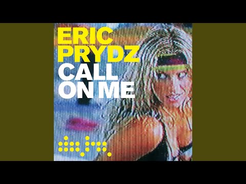 Call On Me (Eric Prydz Vs Retarded Funk Mix)