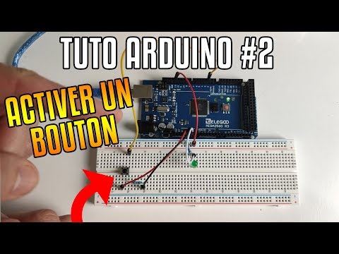 TUTO ARDUINO #2 : FAIRE FONCTIONNER UN BOUTON / INTERRUPTEUR !
