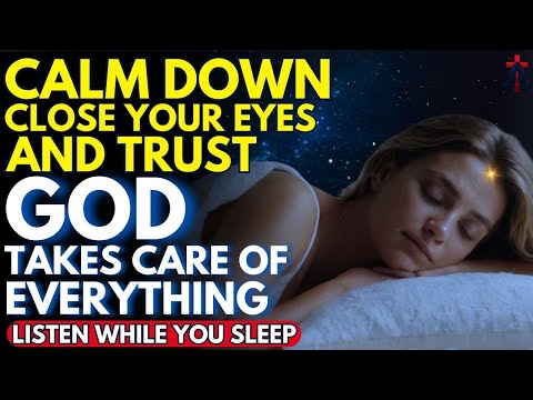 LISTEN TO THIS PRAYER FOR SLEEP AND LET GOD WORK FOR YOU | Prayer for Sleep | Night Praye