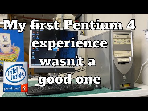 My first Pentium 4 experience wasn't a good one (Part 1/2)