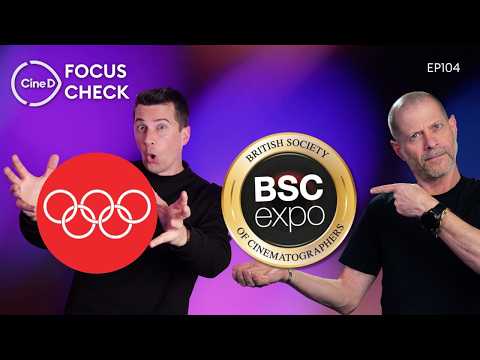 BSC Expo, Olympics Cameras & AI Video - CineD Focus Check ep104
