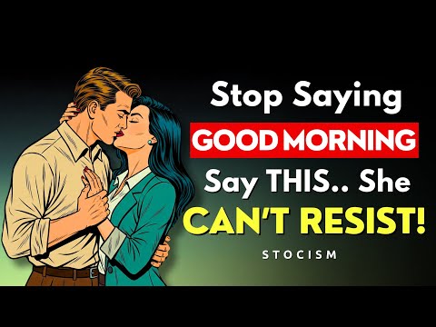 🔥7 Forbidden Morning Texts Women Can’t Resist | Stoicism