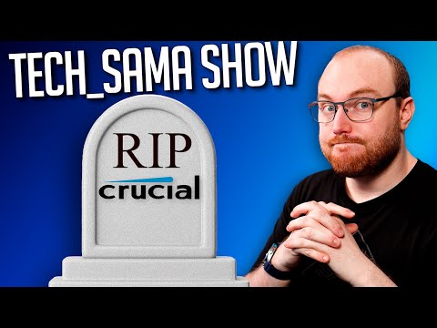 Tech_Sama Show #343 : RIP Crucial, Fini le Cast Netflix et Leak CES