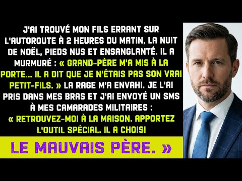 Mon fils murmura:«Papy dit que je ne suis pas vraie famille», en le trouvant saignant sur la route.