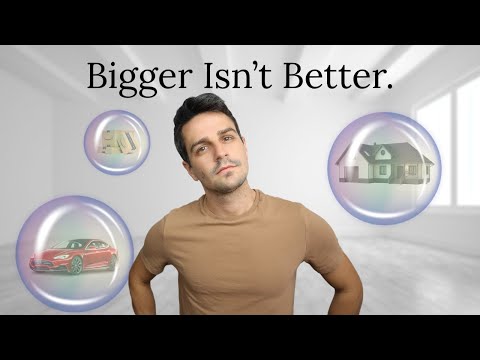 Why Bigger Is NOT Better | Consumerism
