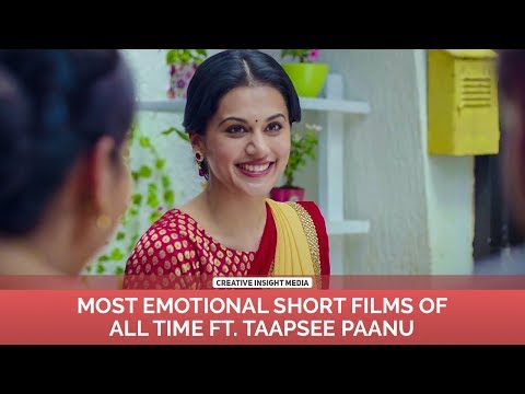 2 Most Emotional Short Film Ads of All Time Ft. Taapsee Paanu
