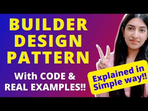 Builder Design Pattern explained in Detail with Code, Real Life Examples and Applications!